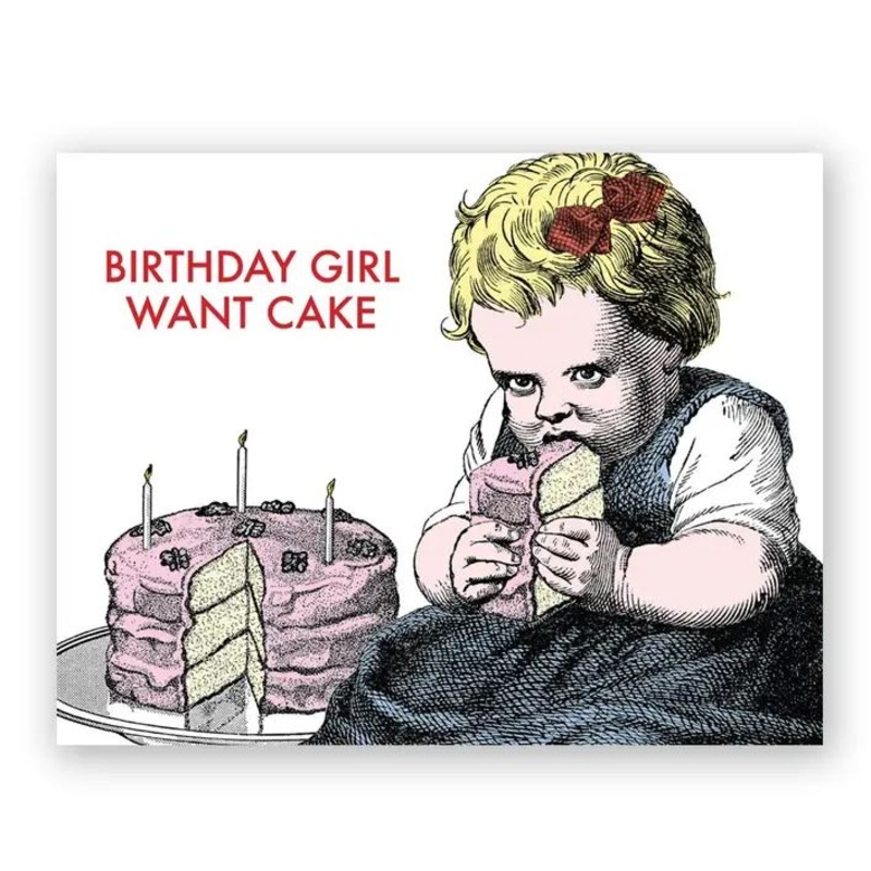 Birthday Girl Want Cake Card