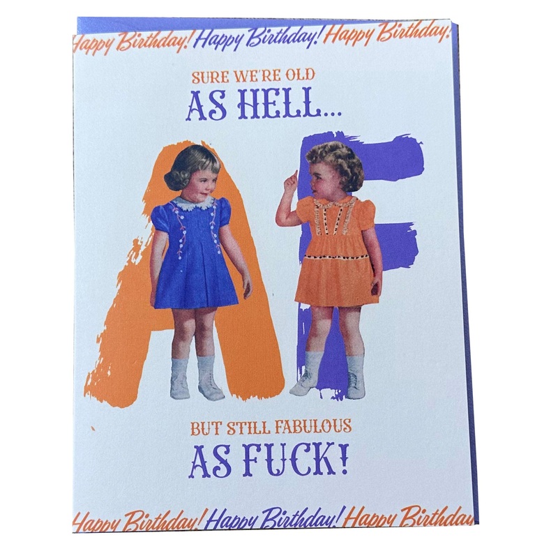 Old as Hell and Fabulous AF Birthday Card