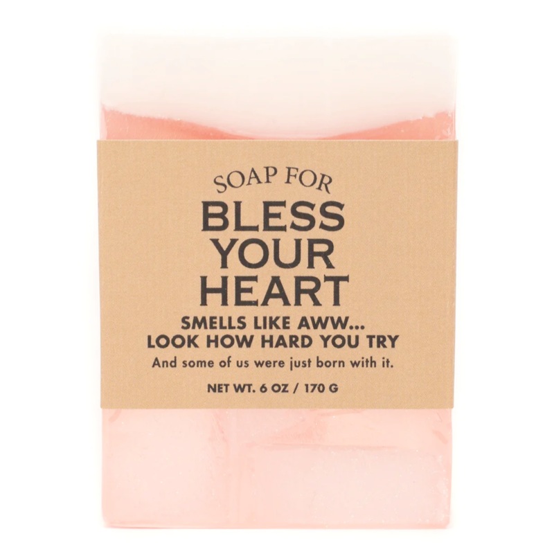 Soap for Bless Your Heart