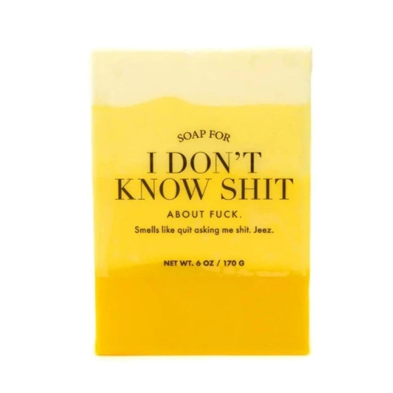 A Soap For I Don’t Know Shit