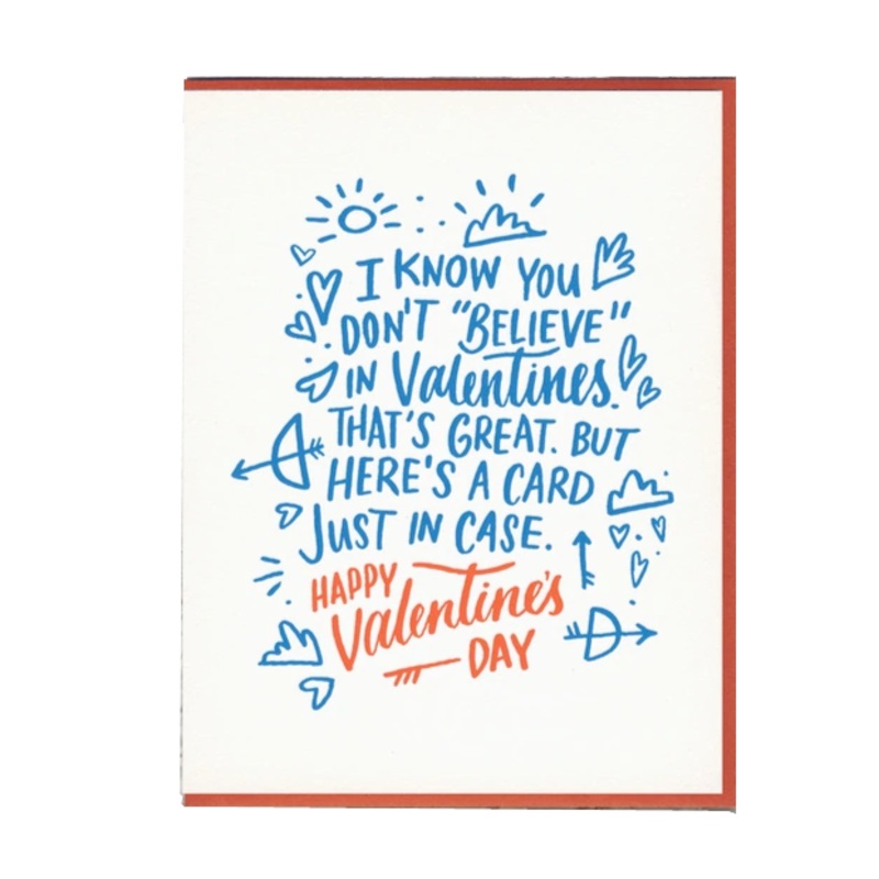 Don’t Believe Valentine’s Day Card-
