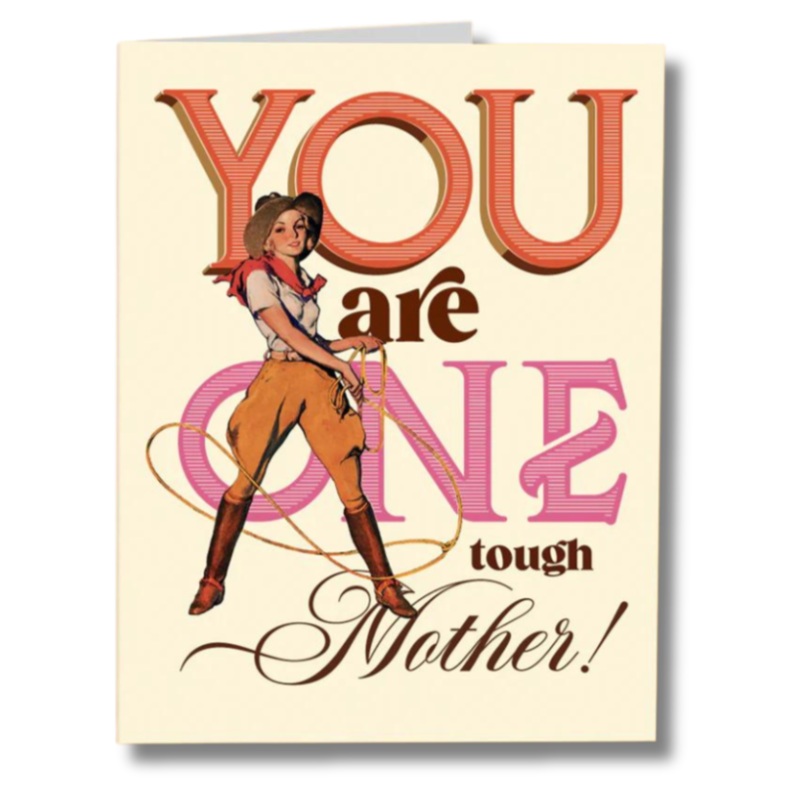 One Tough Mother Mother’s Card