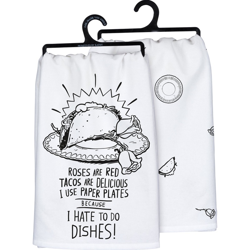Roses Are Red… I HATE to do dishes Kitchen Towel