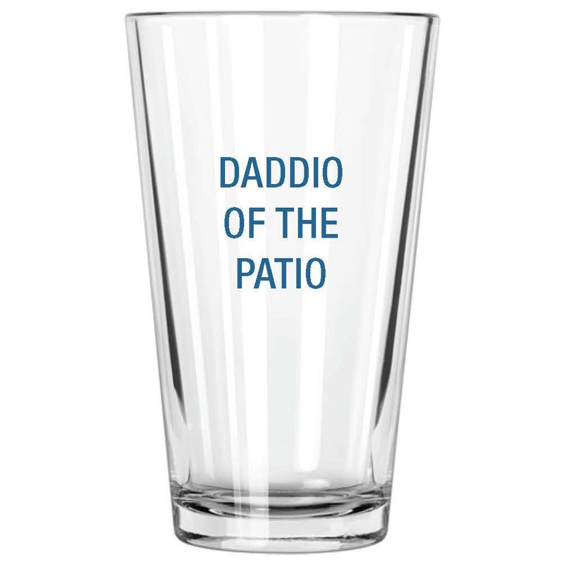 Daddio of the Patio Pint Glass