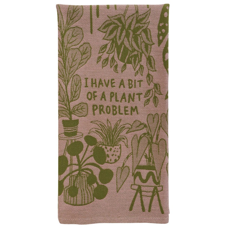 I Have a Plant Problem Woven Dish Towel