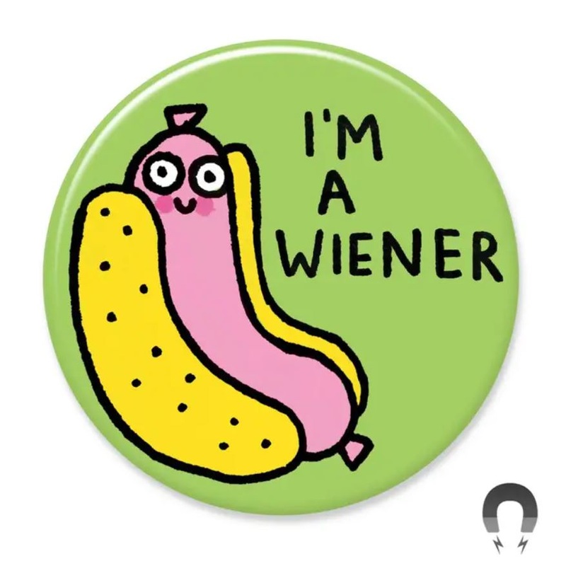 Im a Wiener Big Magnet