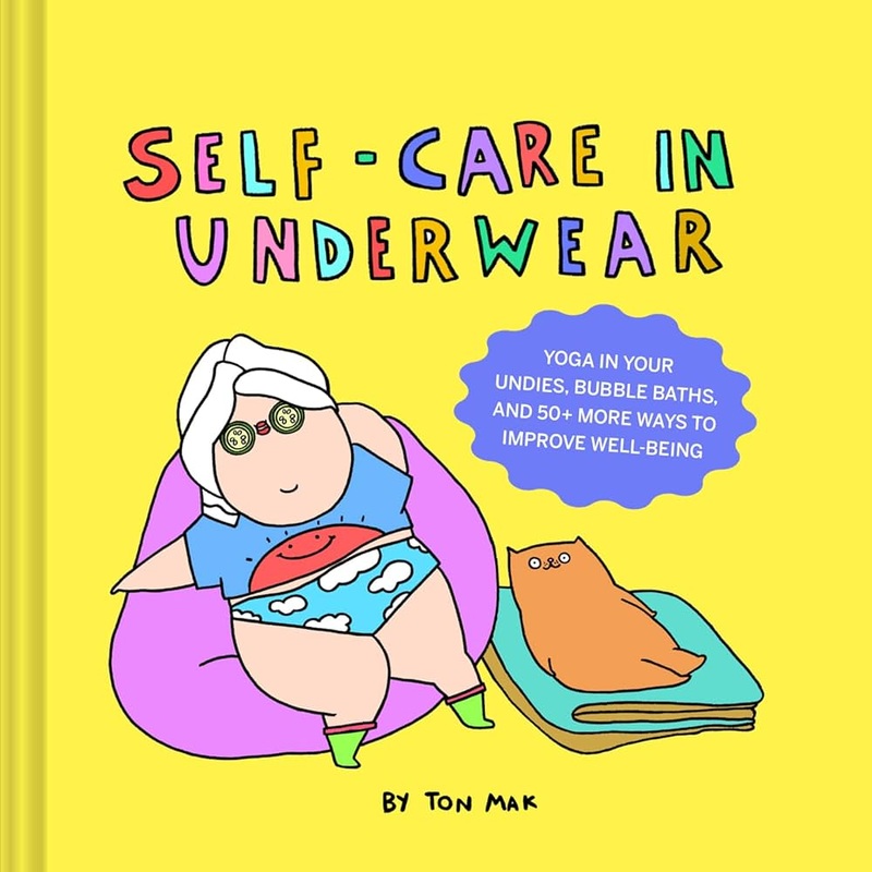 Self Care in Underwear-