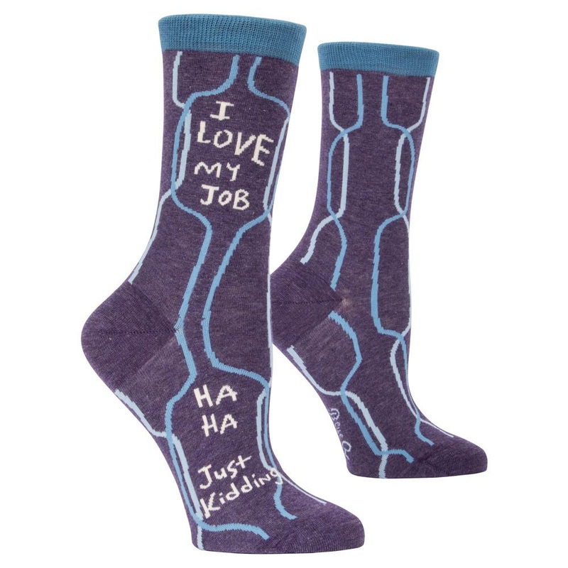 I Love My Job, Ha Ha, Just Kidding women’s Socks