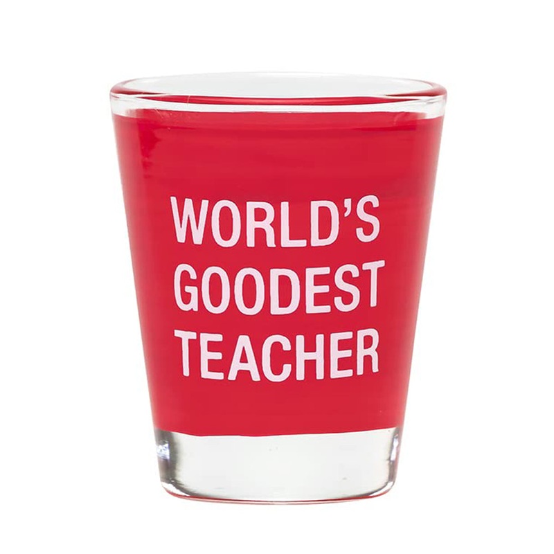 World’s Goodest Teacher Shot Glass