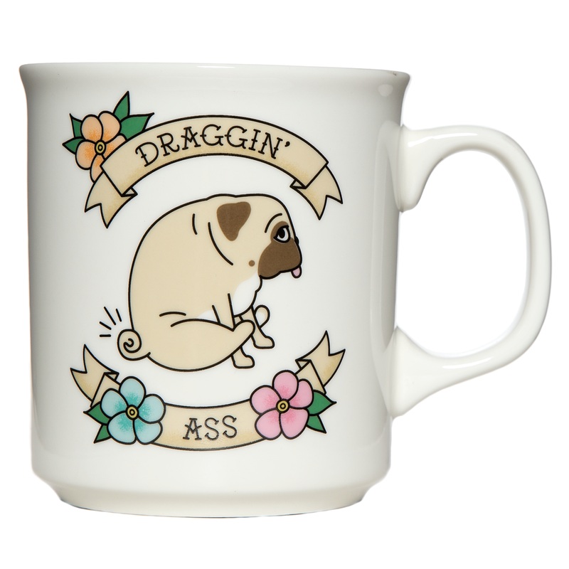 Draggin’ Ass Mug