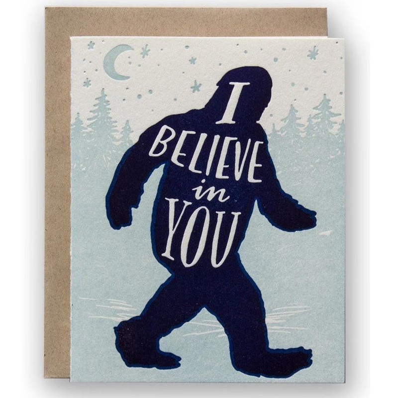 I Believe in You Bigfoot Letterpress Card