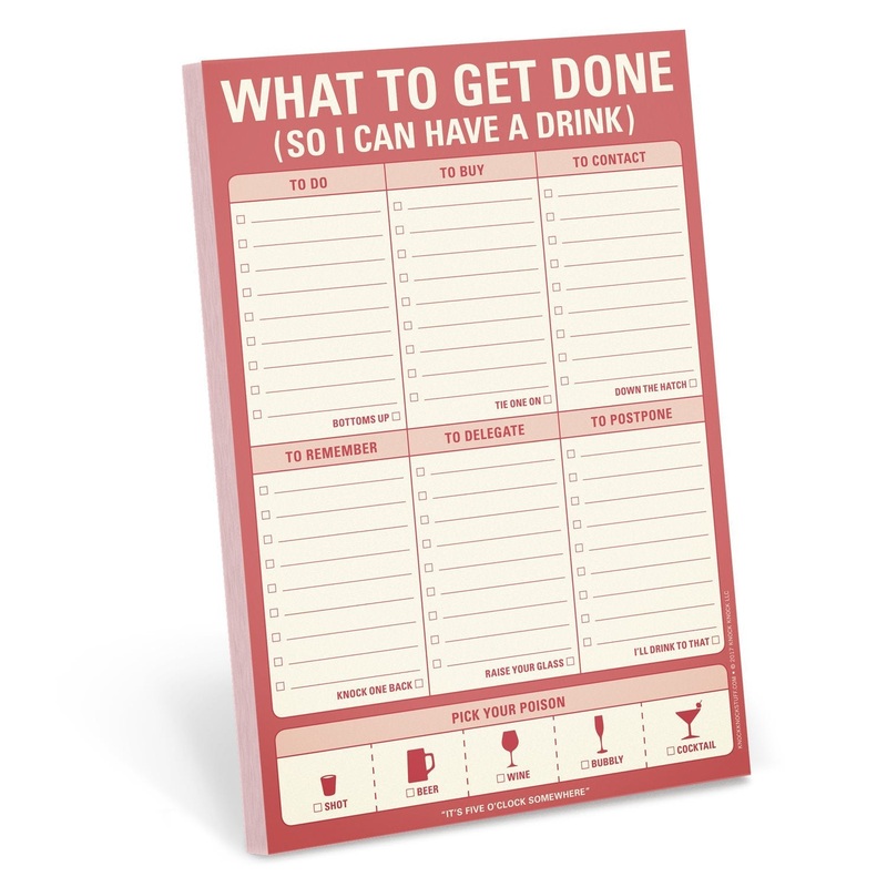 What to Get Done (So I Can Have a Drink) Pad