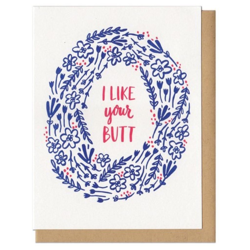 I Like Your Butt Card