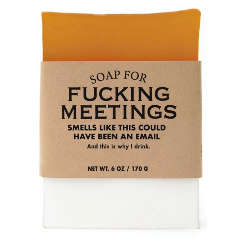 Soap for F-cking Meetings