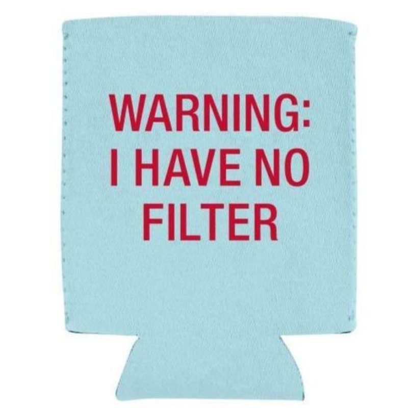 No Filter Koozie
