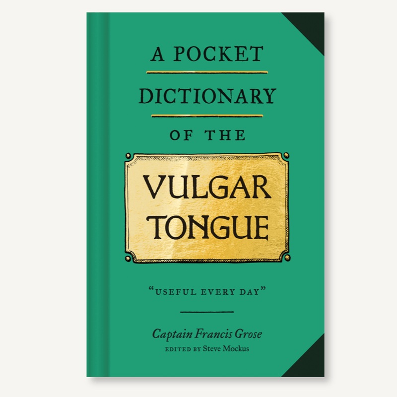 Pocket Dictionary of the Vulgar Tongue