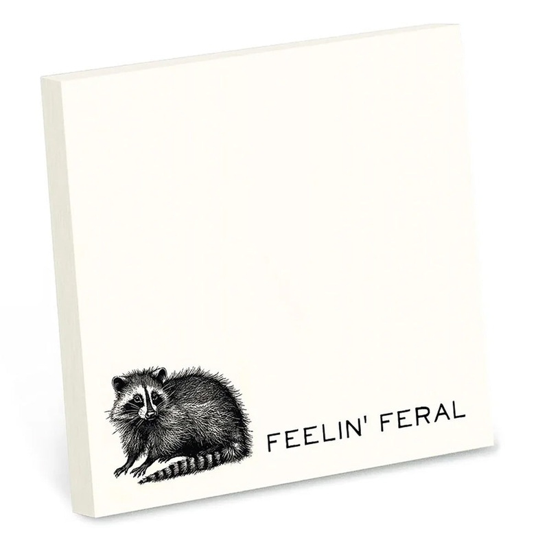 Feelin’ Feral –  Sticky Note Pad