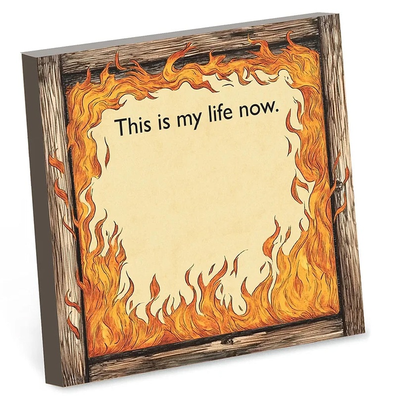 This Is My Life Now –  Sticky Note Pad