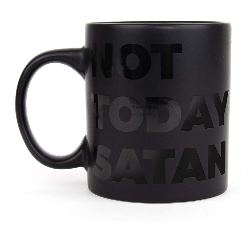 Not Today Satan Mug