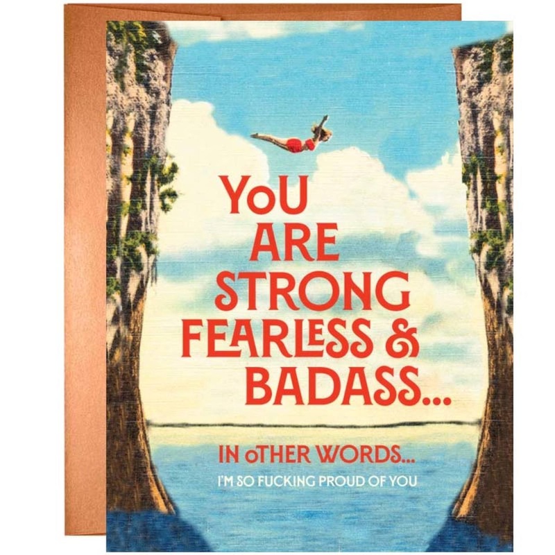 You are Strong Fearless & Badass Card
