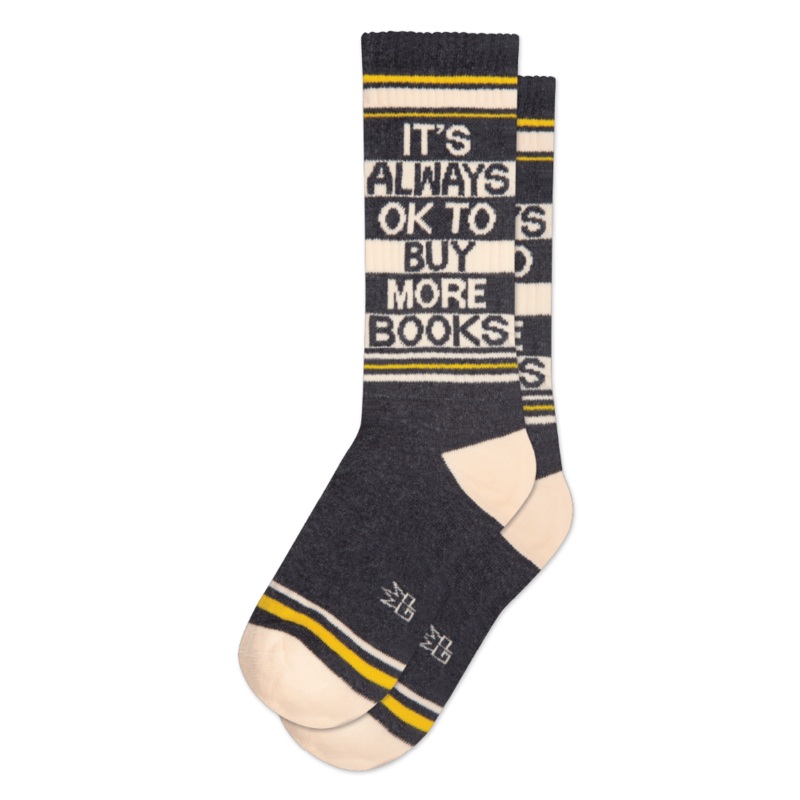 It’s Always ok to buy more books socks