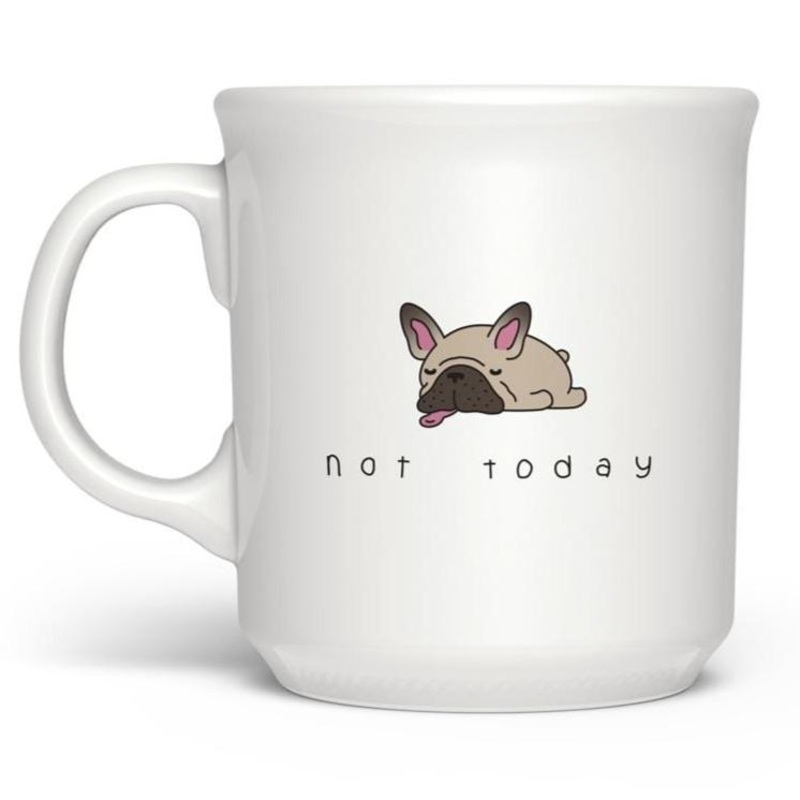 Not Today Mug