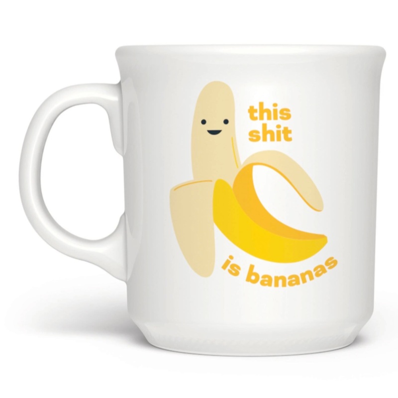 This shit is bananas Mug
