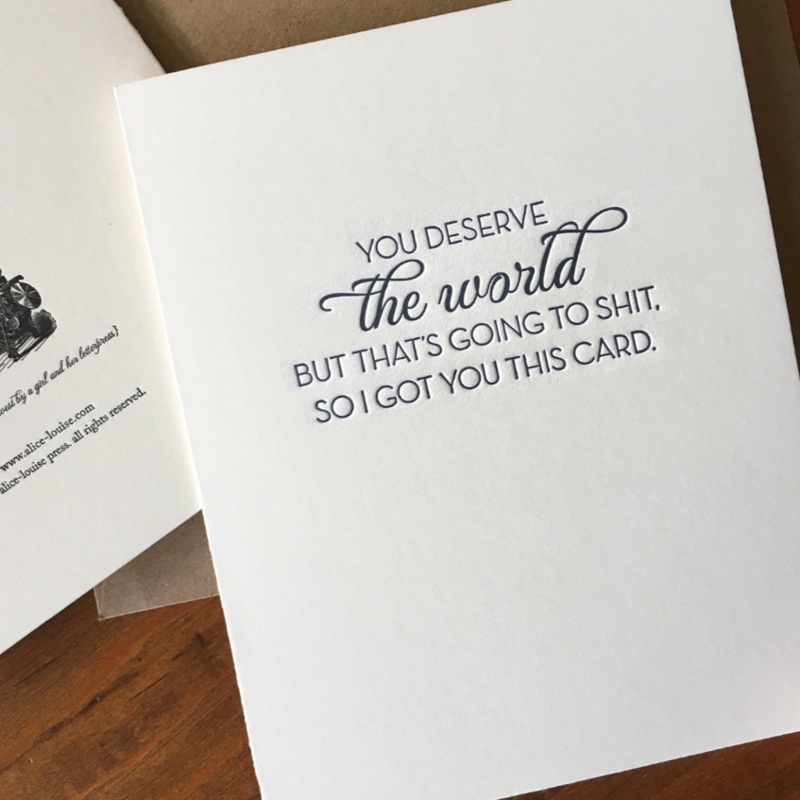 You Deserve The World Letterpress Card