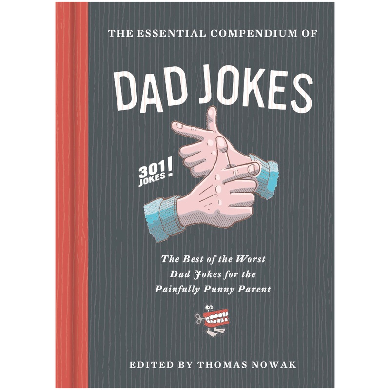 Dad Jokes – The Essential Compendium
