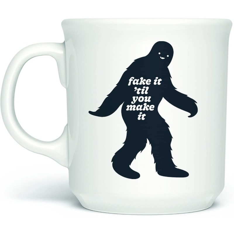 Fake it Till you Make it Bigfoot Mug