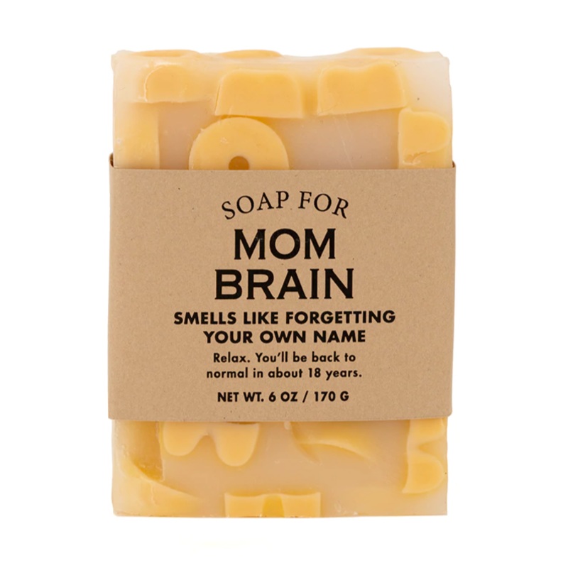 Soap for Mom Brain