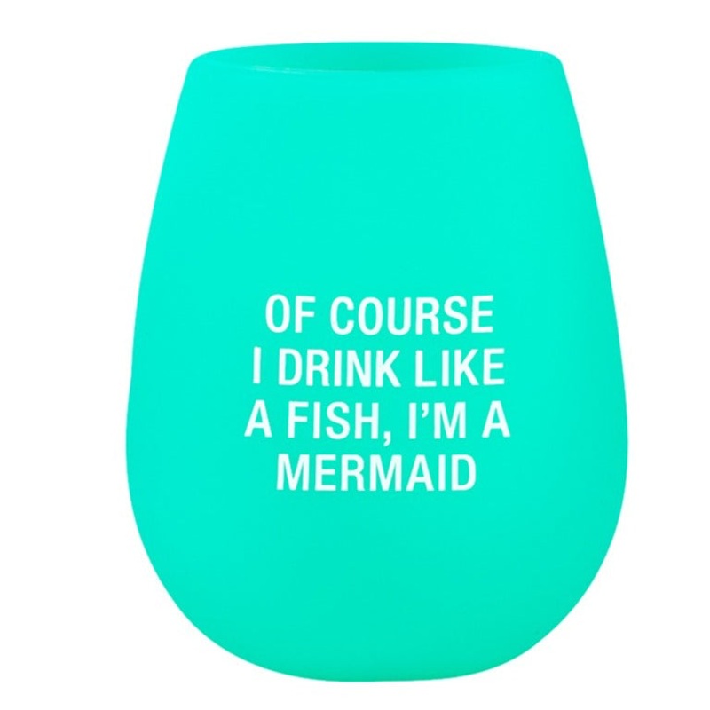 I Drink Like a Fish… I’m a Mermaid Silicone Wine Glass