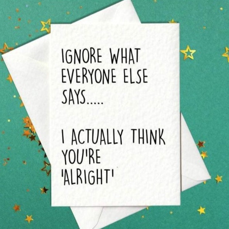 Ignore what everyone else says Card