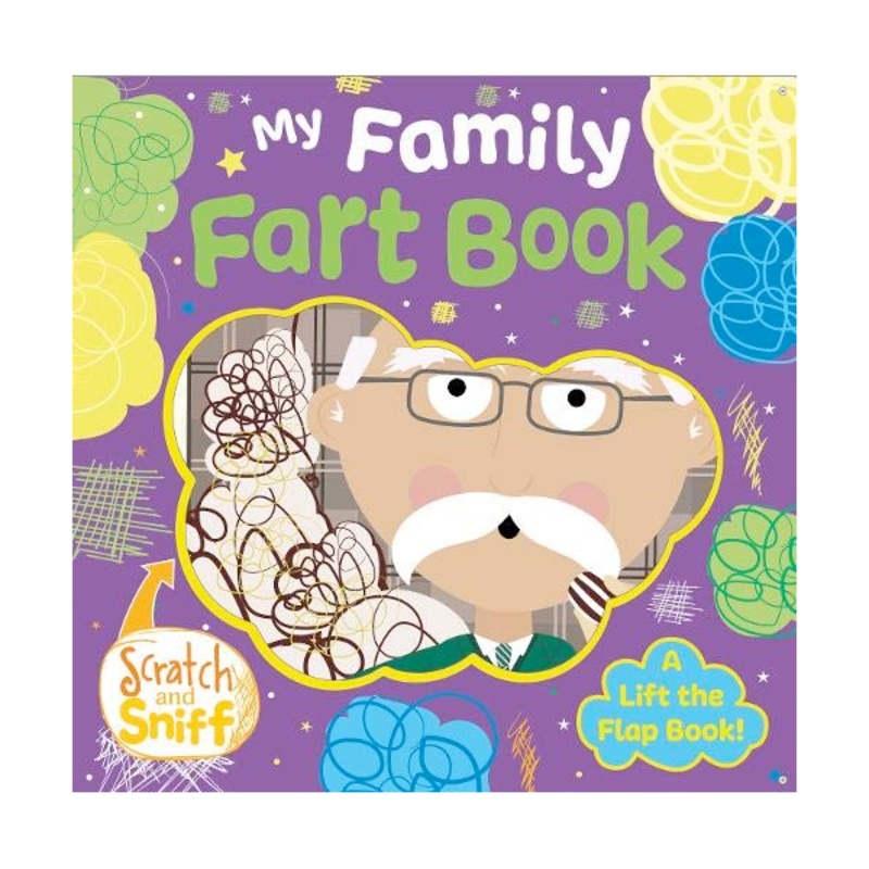 Fart- a Scratch and Sniff Book