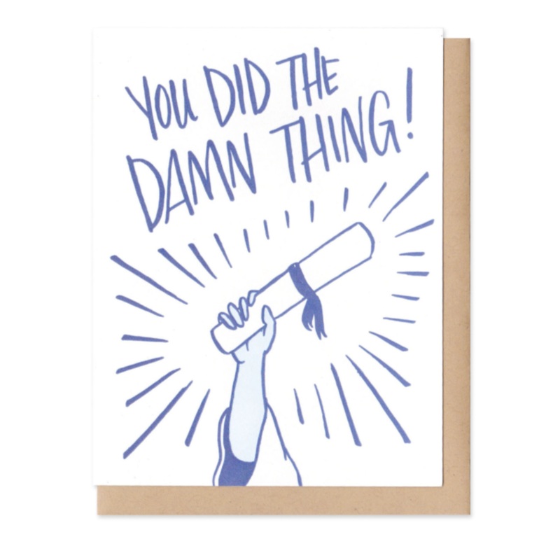 You Did The Damn Thing