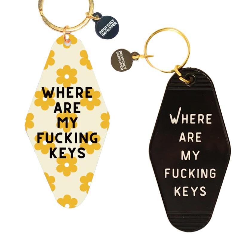 Where Are My Fucking Keys – Keychain