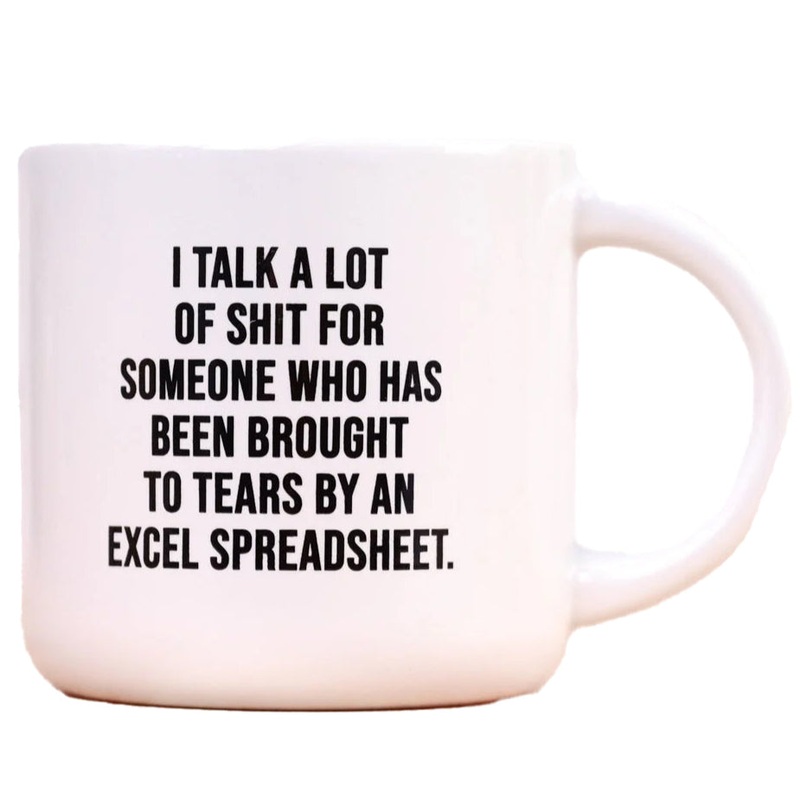 Brought To Tears By Excel… Coffee Mug