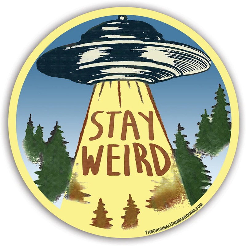 Stay Weird UFO Sticker