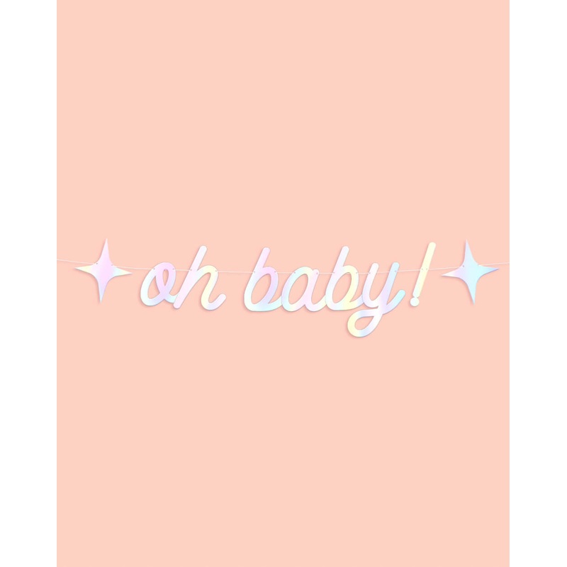 Oh Baby Banner – iridescent foil banner
