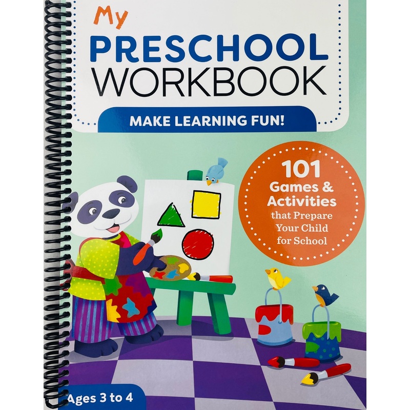 My Preschool Workbook: 101 Games & Activities that Prepare Your Child for School (Spiral Bound)